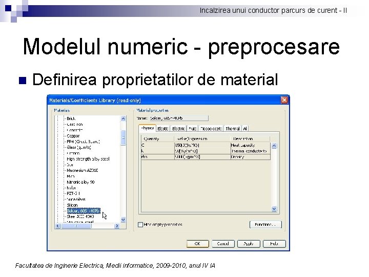Incalzirea unui conductor parcurs de curent - II Modelul numeric - preprocesare n Definirea