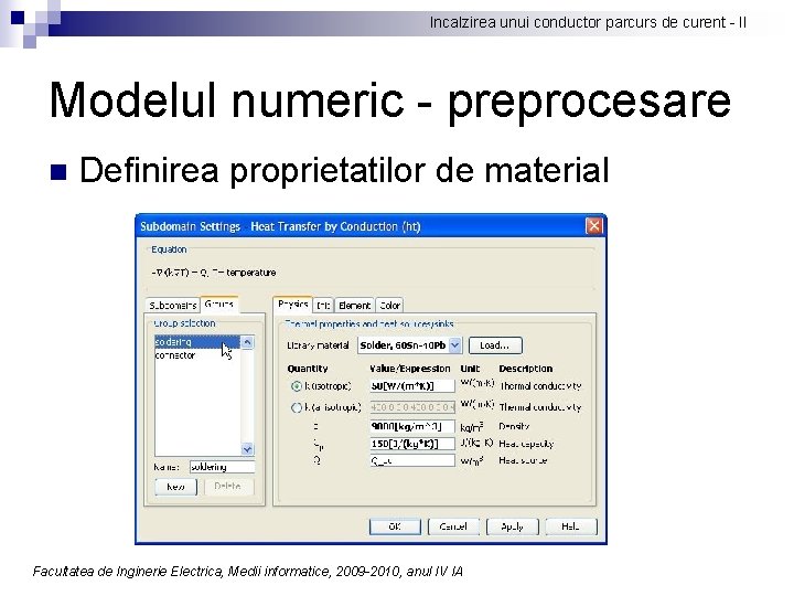 Incalzirea unui conductor parcurs de curent - II Modelul numeric - preprocesare n Definirea