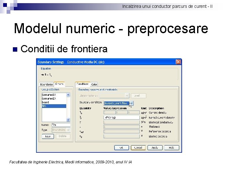 Incalzirea unui conductor parcurs de curent - II Modelul numeric - preprocesare n Conditii