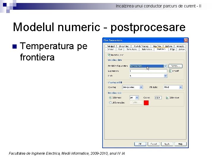 Incalzirea unui conductor parcurs de curent - II Modelul numeric - postprocesare n Temperatura