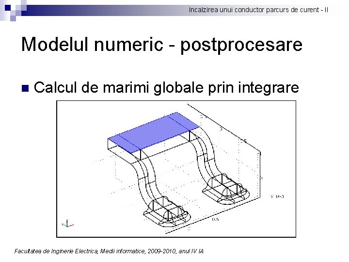 Incalzirea unui conductor parcurs de curent - II Modelul numeric - postprocesare n Calcul