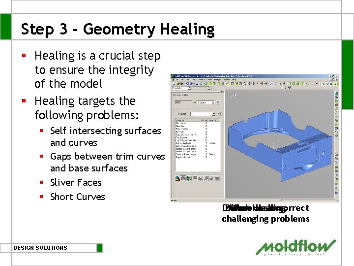 Step 3 - Geometry Healing § Healing is a crucial step to ensure the