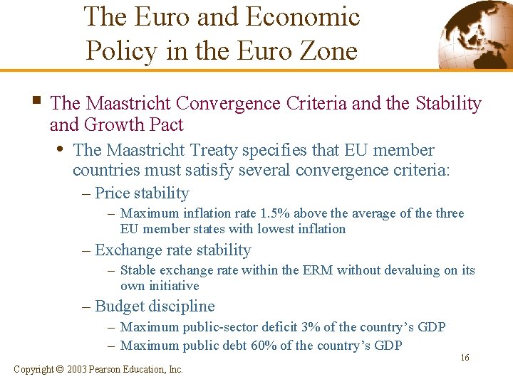 The Euro and Economic Policy in the Euro Zone § The Maastricht Convergence Criteria