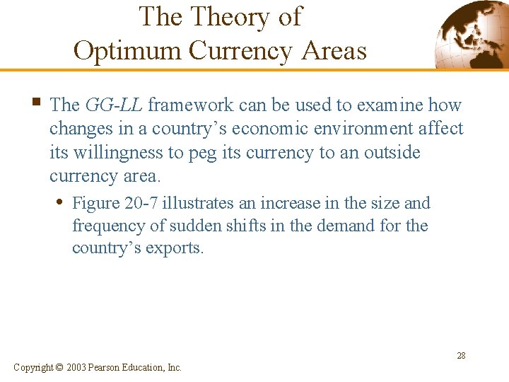 The Theory of Optimum Currency Areas § The GG-LL framework can be used to