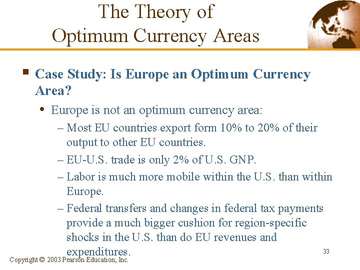 The Theory of Optimum Currency Areas § Case Study: Is Europe an Optimum Currency