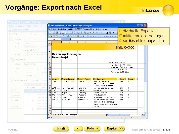 Vorgänge: Export nach Excel Individuelle Export. Funktionen, alle Vorlagen über Excel frei anpassbar 11/4/2020