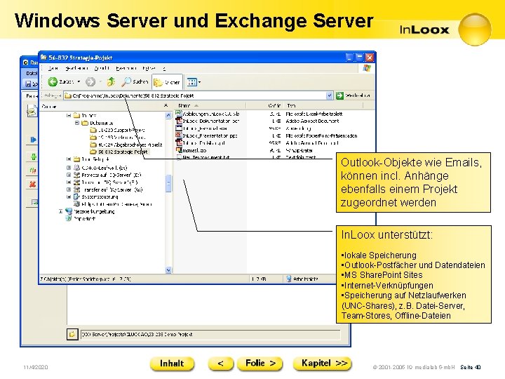 Windows Server und Exchange Server Outlook-Objekte wie Emails, können incl. Anhänge ebenfalls einem Projekt