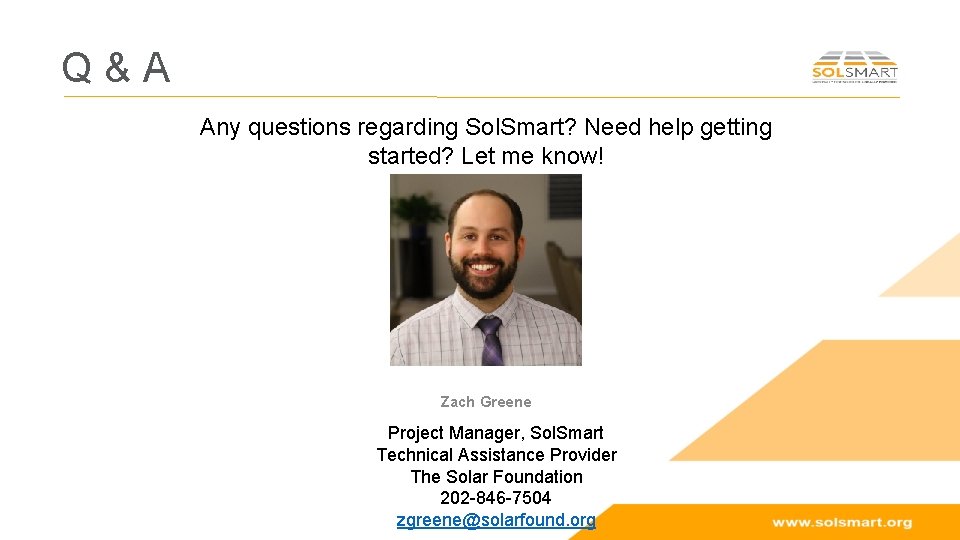 Q&A Any questions regarding Sol. Smart? Need help getting started? Let me know! Zach