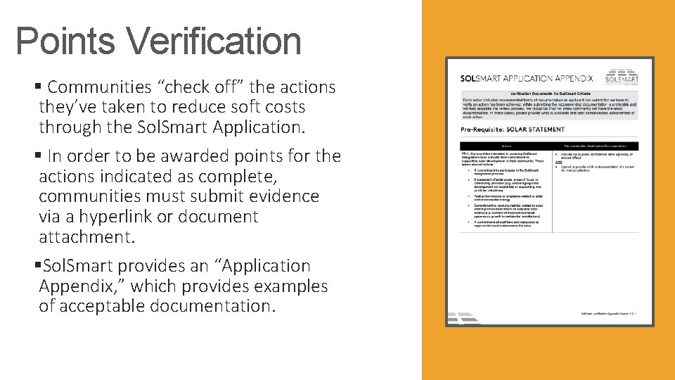 Points Verification § Communities “check off” the actions they’ve taken to reduce soft costs