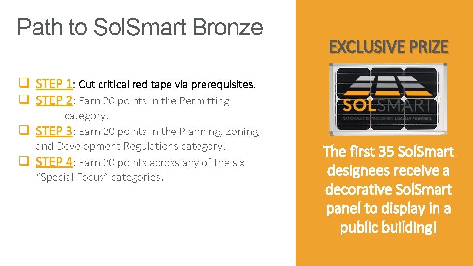 Path to Sol. Smart Bronze EXCLUSIVE PRIZE q STEP 1: Cut critical red tape