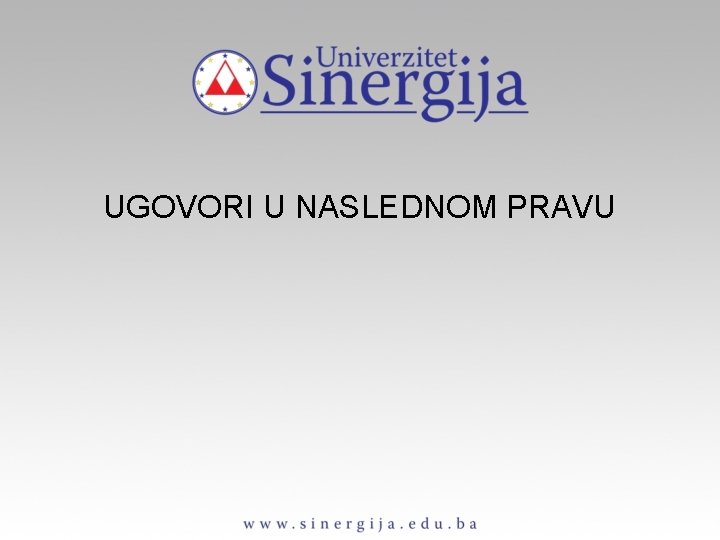 UGOVORI U NASLEDNOM PRAVU 