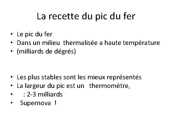 La recette du pic du fer • Le pic du fer • Dans un