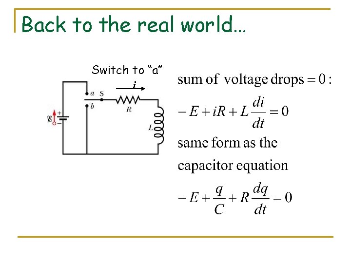 Back to the real world… Switch to “a” i 