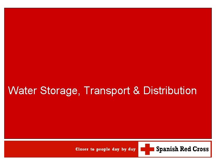 Water Storage, Transport & Distribution 