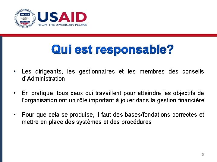 Qui est responsable? • . Les dirigeants, les gestionnaires et les membres des conseils