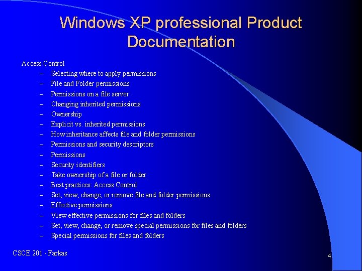 Windows XP professional Product Documentation Access Control – Selecting where to apply permissions –