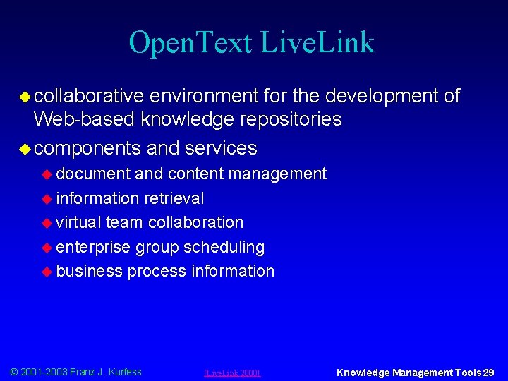 Open. Text Live. Link u collaborative environment for the development of Web-based knowledge repositories