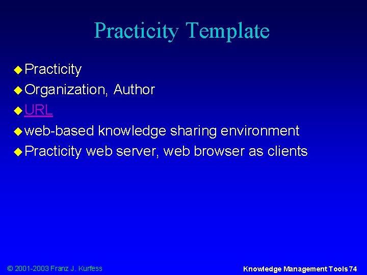 Practicity Template u Practicity u Organization, Author u URL u web-based knowledge sharing environment