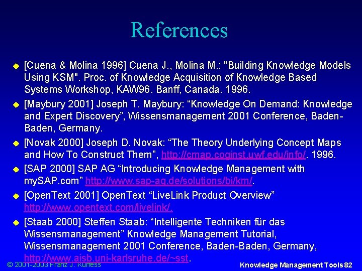 References u u u [Cuena & Molina 1996] Cuena J. , Molina M. :