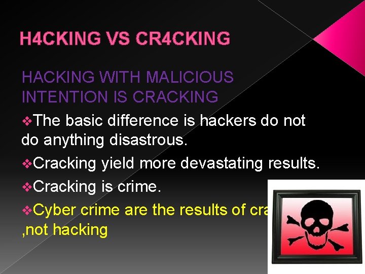 H 4 CKING VS CR 4 CKING HACKING WITH MALICIOUS INTENTION IS CRACKING v.