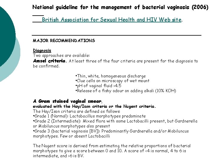 National guideline for the management of bacterial vaginosis (2006) British Association for Sexual Health