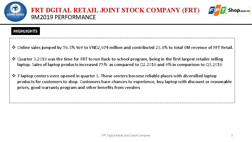 FRT DGITAL RETAIL JOINT STOCK COMPANY (FRT) 9 M 2019 PERFORMANCE HIGHLIGHTS v Online
