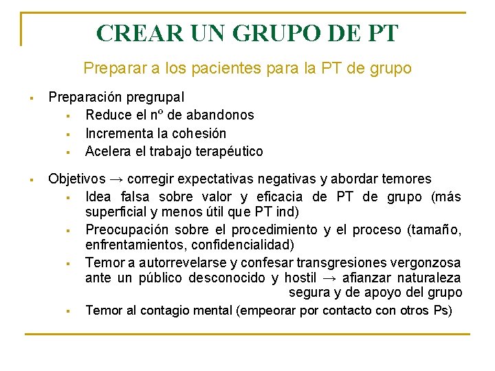 CREAR UN GRUPO DE PT Preparar a los pacientes para la PT de grupo