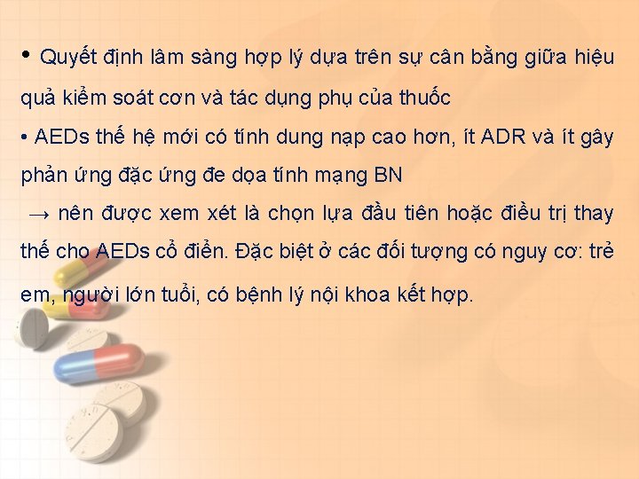  • Quyết định lâm sàng hợp lý dựa trên sự cân bằng giữa