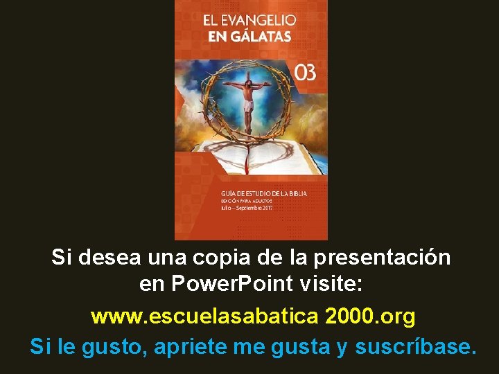 Si desea una copia de la presentación en Power. Point visite: www. escuelasabatica 2000. Si desea una copia de la presentación en Power. Point visite: www. escuelasabatica 2000.