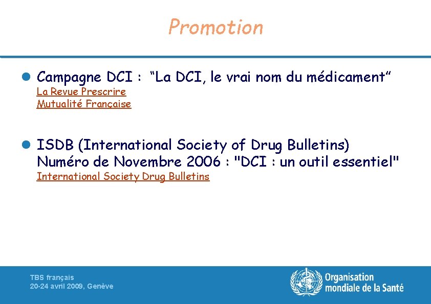 Promotion l Campagne DCI : “La DCI, le vrai nom du médicament” La Revue