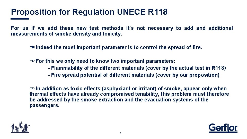 Proposition for Regulation UNECE R 118 For us if we add these new test