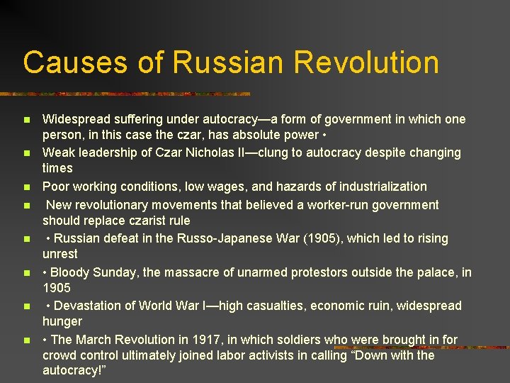 Causes of Russian Revolution n n n n Widespread suffering under autocracy—a form of Causes of Russian Revolution n n n n Widespread suffering under autocracy—a form of