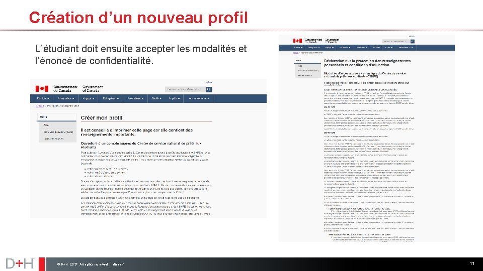 Création d’un nouveau profil L’étudiant doit ensuite accepter les modalités et l’énoncé de confidentialité.