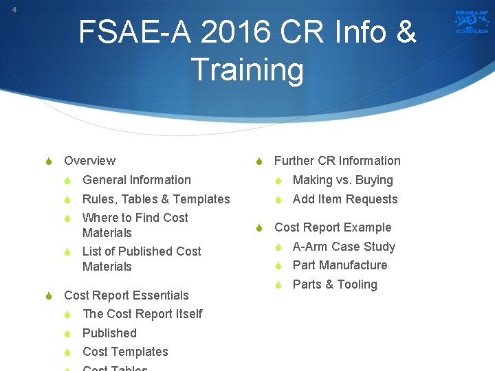 4 FSAE-A 2016 CR Info & Training S Overview S Further CR Information S