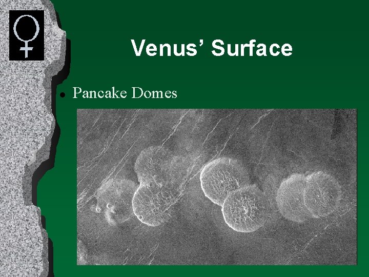 Venus’ Surface l Pancake Domes 