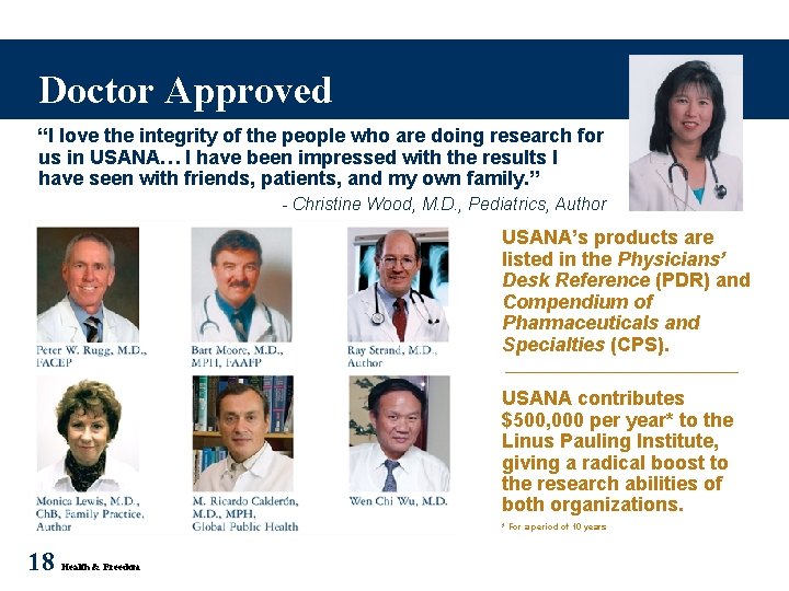 Doctor Approved “I love the integrity of the people who are doing research for Doctor Approved “I love the integrity of the people who are doing research for