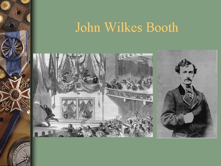 John Wilkes Booth 