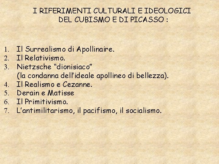 I RIFERIMENTI CULTURALI E IDEOLOGICI DEL CUBISMO E DI PICASSO : 1. Il Surrealismo