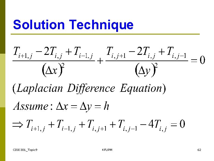 Solution Technique CISE 301_Topic 9 KFUPM 62 