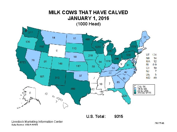 MILK COWS THAT HAVE CALVED JANUARY 1, 2016 (1000 Head) U. S. Total: Livestock