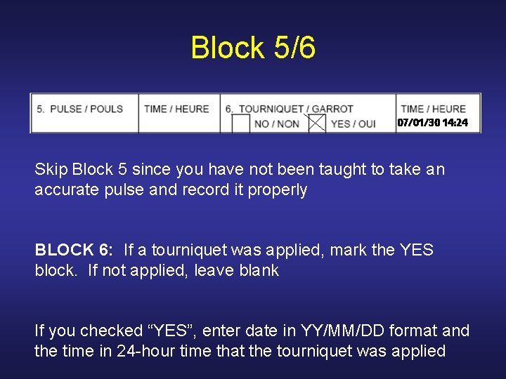 Block 5/6 07/01/30 14: 24 Skip Block 5 since you have not been taught