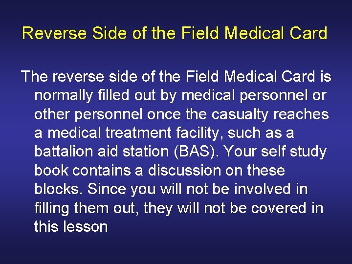 Reverse Side of the Field Medical Card The reverse side of the Field Medical