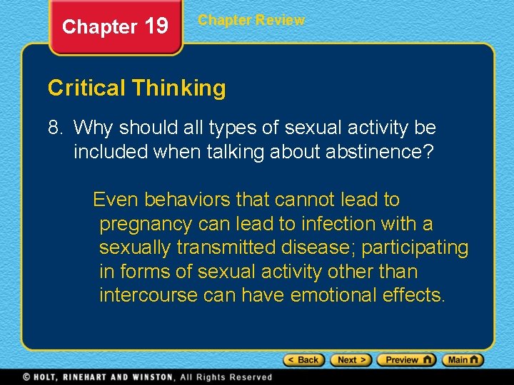 Chapter 19 Chapter Review Critical Thinking 8. Why should all types of sexual activity