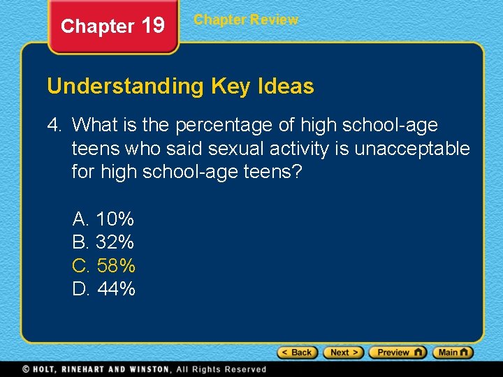 Chapter 19 Chapter Review Understanding Key Ideas 4. What is the percentage of high