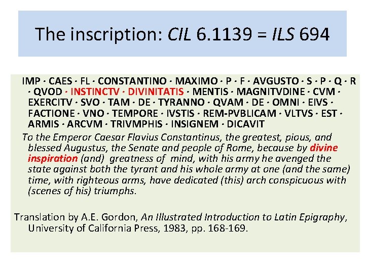 The inscription: CIL 6. 1139 = ILS 694 IMP · CAES · FL · The inscription: CIL 6. 1139 = ILS 694 IMP · CAES · FL ·