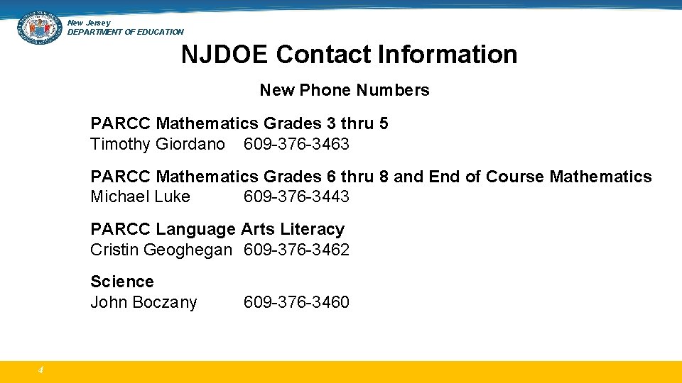 New Jersey DEPARTMENT OF EDUCATION NJDOE Contact Information New Phone Numbers PARCC Mathematics Grades