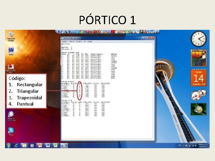 PÓRTICO 1 Código: 1. Rectangular 2. Triangular 3. Trapezoidal 4. Puntual 