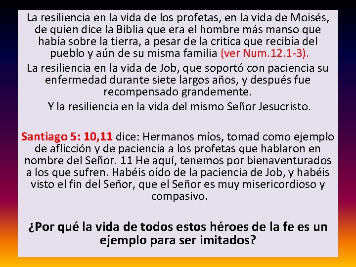 La resiliencia en la vida de los profetas, en la vida de Moisés, de