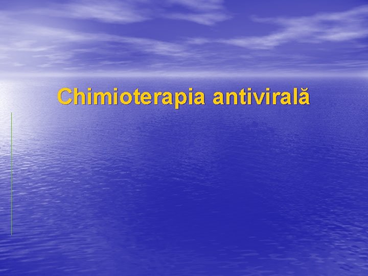 Chimioterapia antivirală 