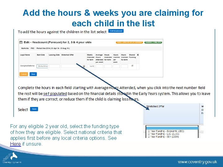 Add the hours & weeks you are claiming for each child in the list